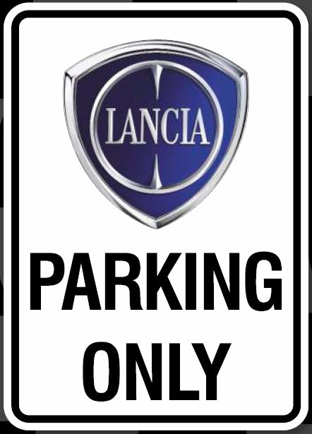 LANCIA CARTELLO PARKING ONLY