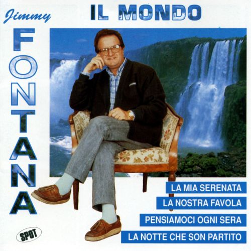 JIMMY FONTANA - IL MONDO