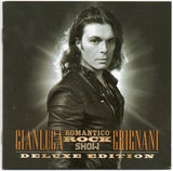 GIANLUCA GRIGNANI - ROMANTICO ROCK SHOW deluxe edt. 2CD