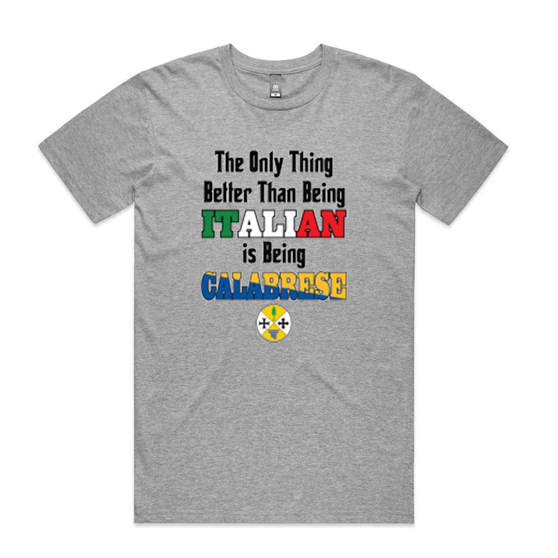 The Only Thing Better Italian is Calabrese