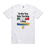 The Only Thing Better Italian is Calabrese