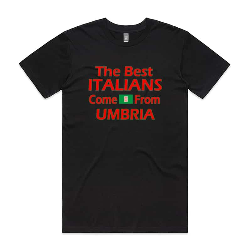 Best Italians come from Umbria T-Shirt