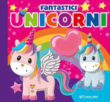 Fantastici unicorni - Carezze di stoffa - Italian book cover