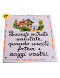 QUANDO ENTRATE SALUTATE MATTONELLA CERAMICA MOTTOS Hanging ceramic tile