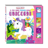 Il mio libro sonoro degli unicorni - Schiaccia & ascolta - Italian book cover