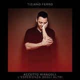 TIZIANO  FERRO – Accetto Miracoli: L'esperienza Degli Altri - 2cd