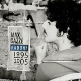 MAX GAZZE -RADUNI 1995 - 2005 ( 2CD )