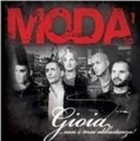 MODA - GIOIA...NON E MAI ABBASTANZA ( cd+dvd )