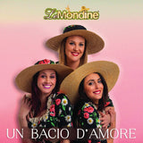 LE MONDINE - UN BACIO DAMORE