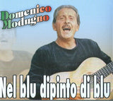 DOMENICO MODUGNO - NEL BLU DIPINTO DI BLU