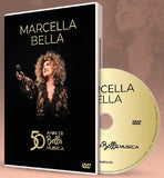 MARCELLA BELLA - 50 ANNI DI BELLA...MUSICA