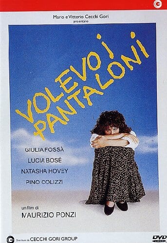 VOLEVO I PANTALONI - Un Film di Maurizio Ponzi