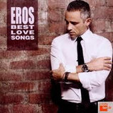 EROS RAMAZZOTTI - BEST LOVE SONGS  (2CD)