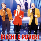 RICCHI E POVERI - I SUCCESSI