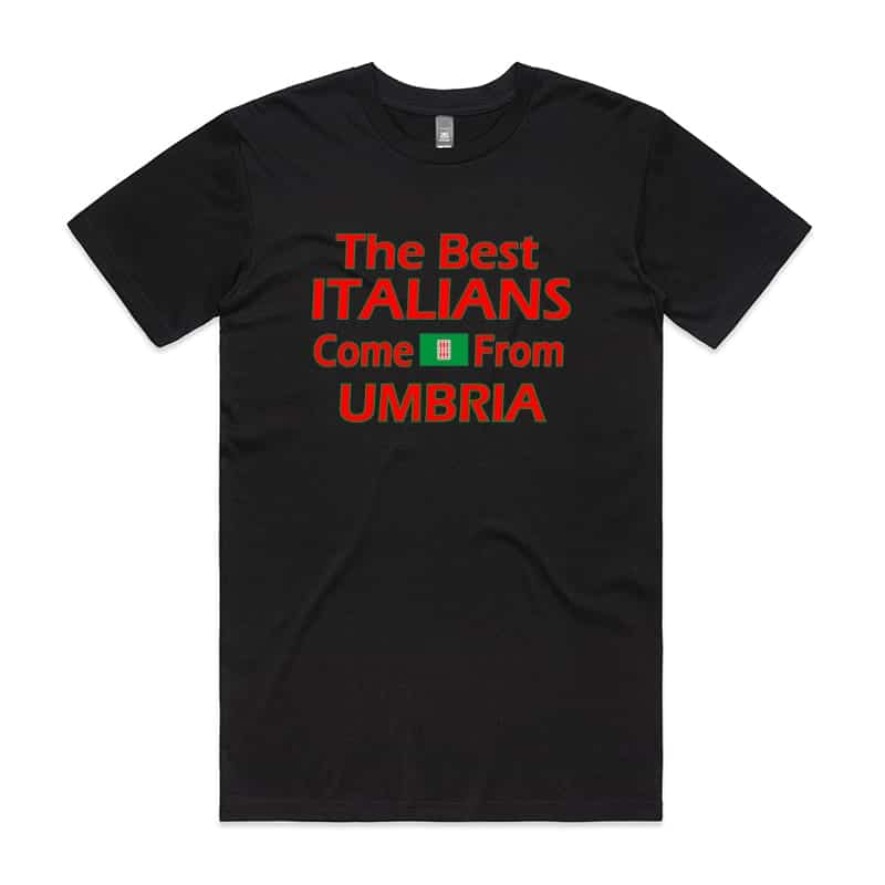 Best Italians come from Umbria T-Shirt