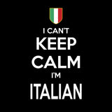 I Can't Keep Calm, I'm Italian