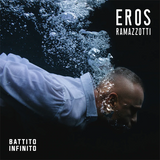 EROS RAMAZZOTTI  - BATTITO INFINITO