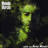 MONDO MARCIO - COSE DELL'ALTRO MONDO BONUS CD-DVD