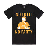 No Totti No Party T-Shirt