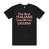 The best Italians come from Liguria T-Shirt